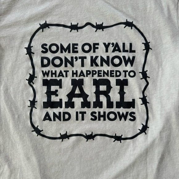 Bella Canvas Dixie Chicks What Happened to Earl and It Shows Cream T Shirt - Picture 2 of 6